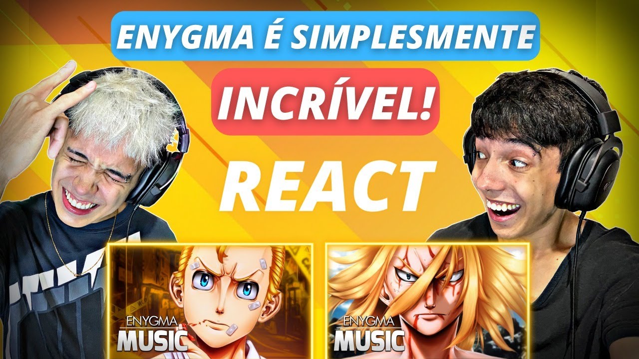 REACT 2 em 1 Enygma - Eu Preciso Mudar | Takemichi e Invencível | Mikey (Tokyo Revengers)