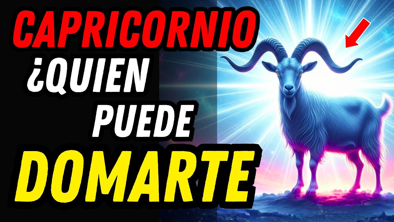 ¿POR QUÉ NADIE PUEDE CONTROLAR A CAPRICORNIO? ♑💥 15 Verdades Que Muy Pocos Comprenden 🐐