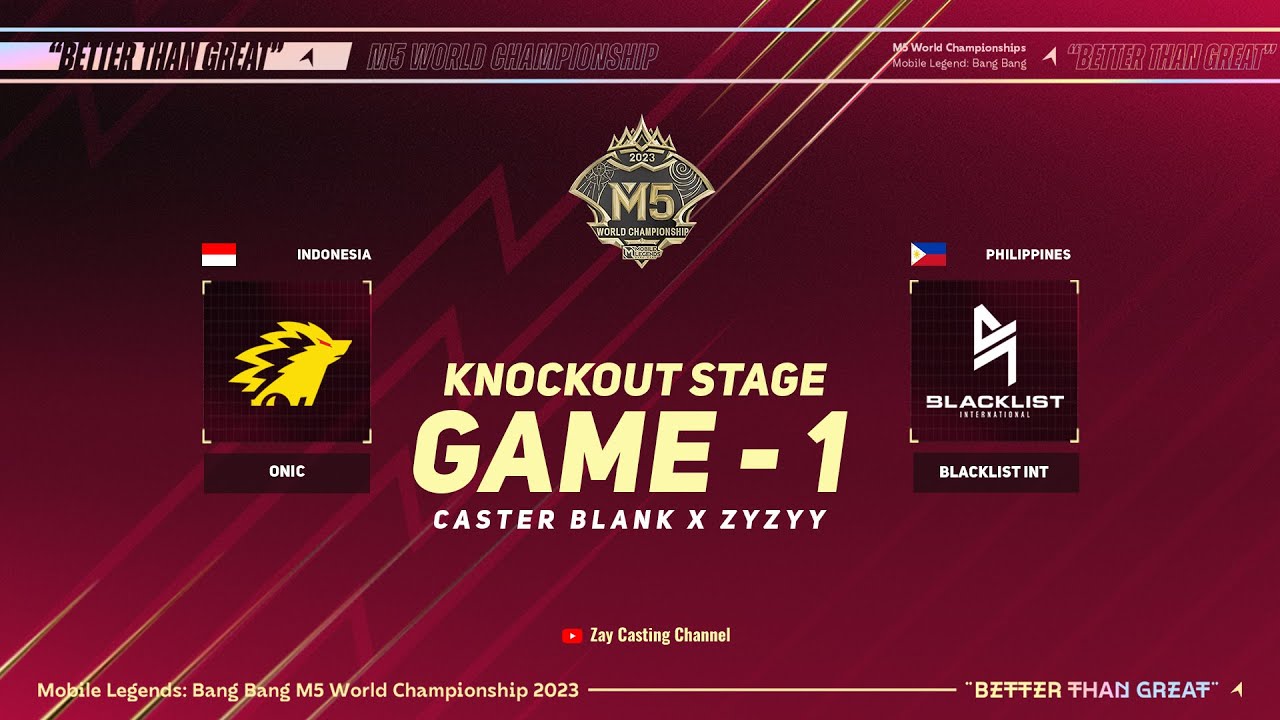[Game - 1] ONIC vs BALCKLIST INTERNATIONAL [M5 World Championship]