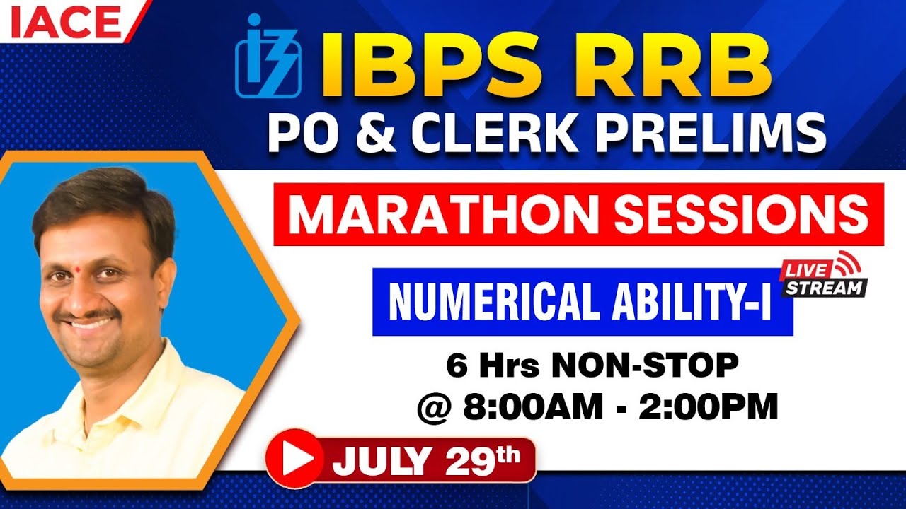 IBPS RRB PO & CLERK PRELIMS MARATHON SESSIONS | NUMERICAL ABILITY - 1 |  NON - STOP 6 Hrs | IACE