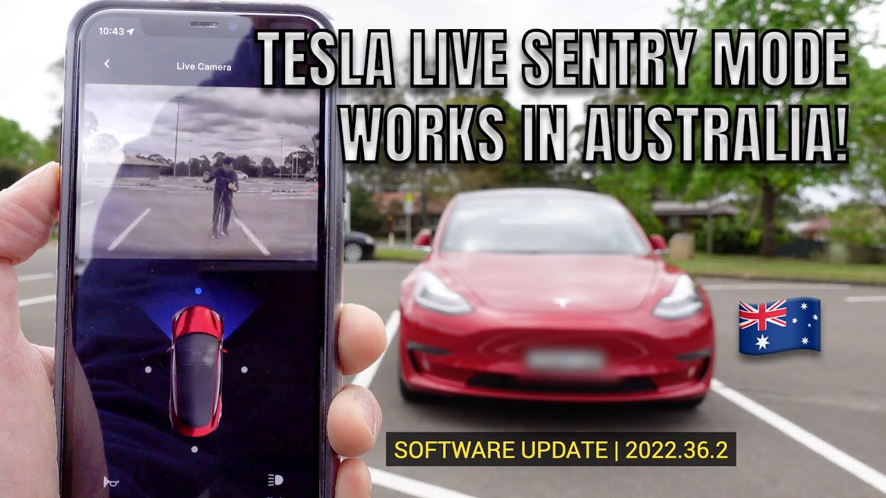 TESLA LIVE SENTRY MODE AUSTRALIA | Model 3 Y Software Update 2022.36.2