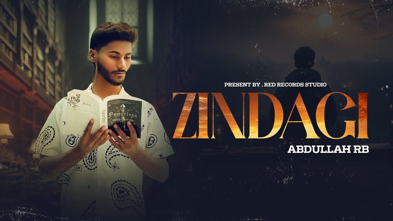 ZINDAGI | ABDULLAH RB | New Song | NEW | Sad Song | hiphop Song | Sardar Shoaib | Red record studio