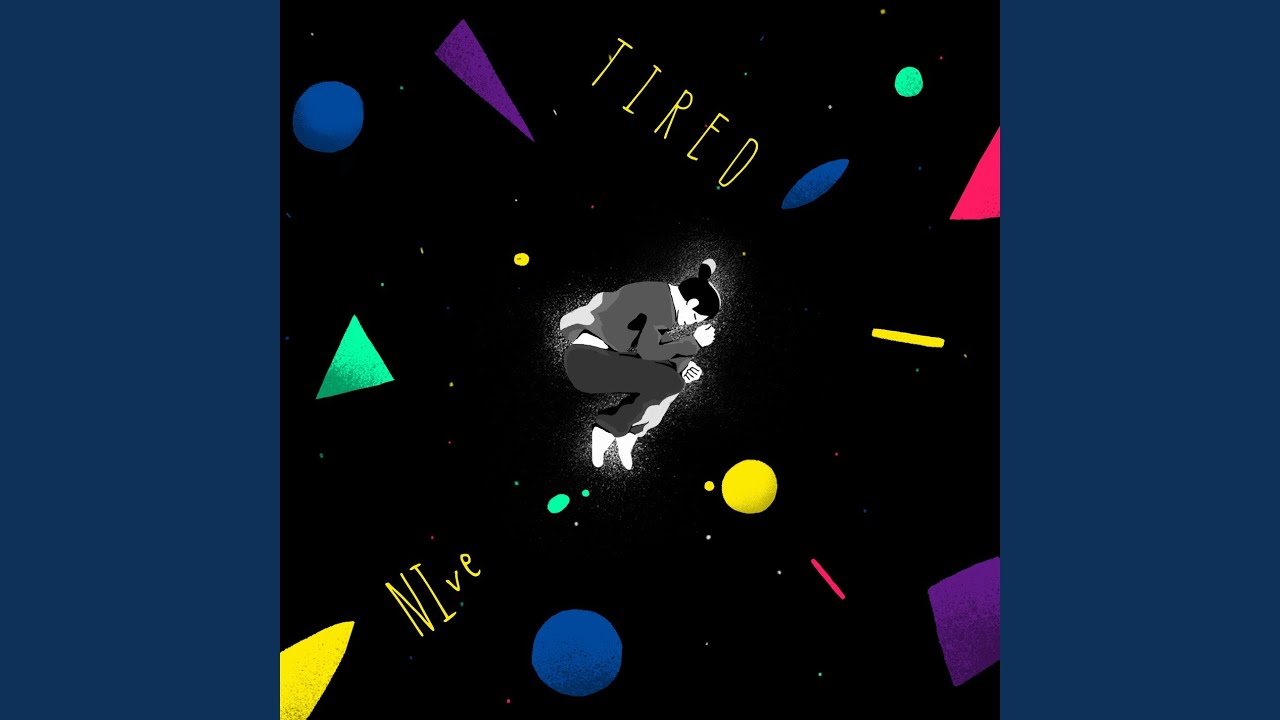 Tired