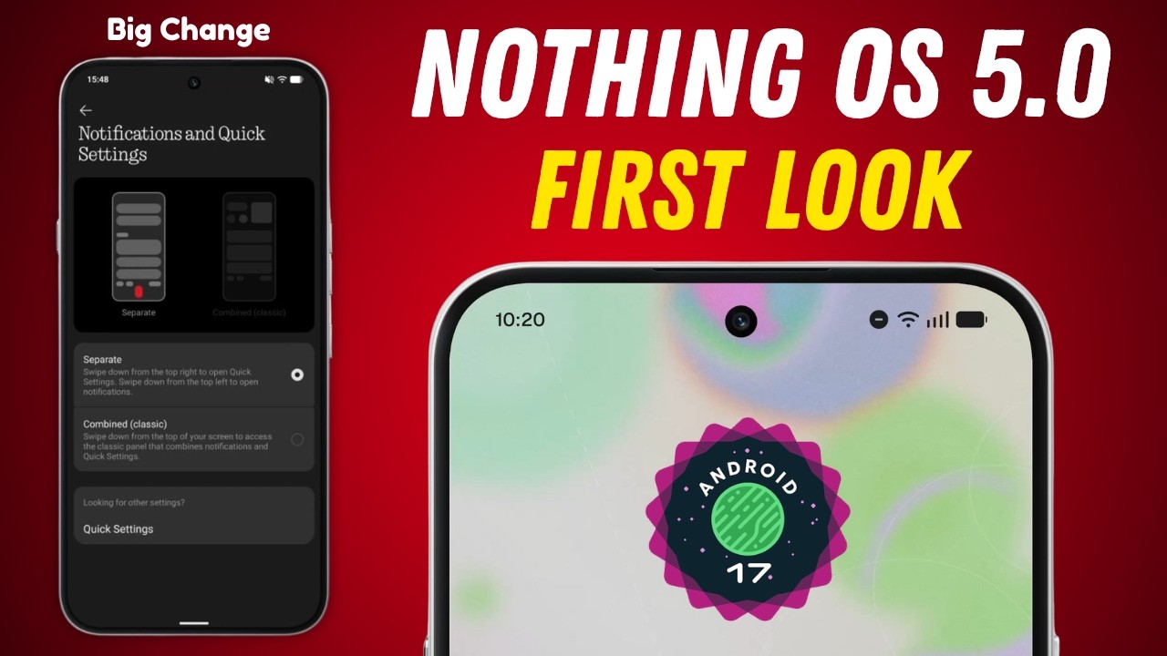 Nothing OS 5.0 First Look: Notifications & Quick Settings Can Be Separated ! 🚀