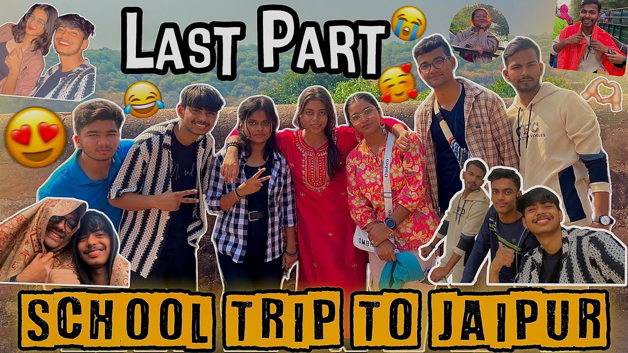 School Trip To Jaipur-Last Part🥹❤️#jaipurvlog #schooltrip #ranthambore