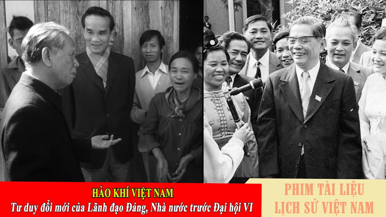 Hào khí Việt Nam | Tư duy đổi mới của Lãnh đạo Đảng, Nhà nước trước Đại hội VI