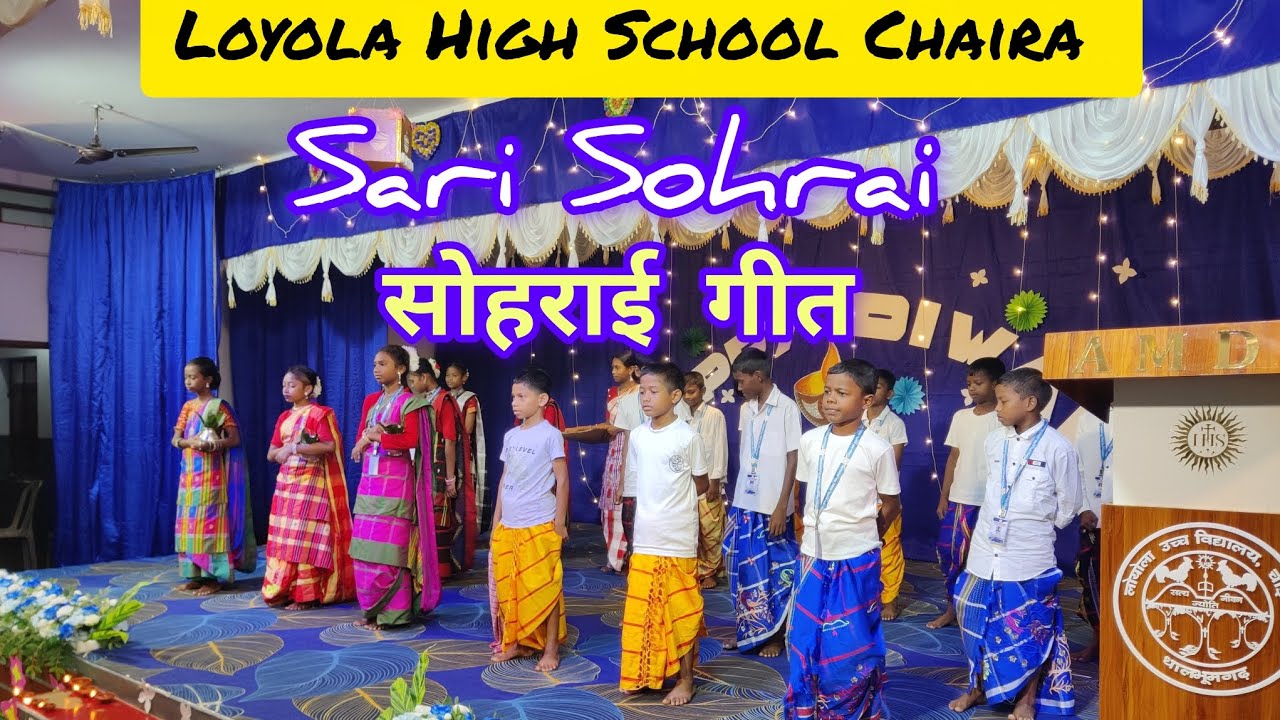 SARI SOHRAI  // Loyola High School Chaira // Sohrai Geet #sohari #santali