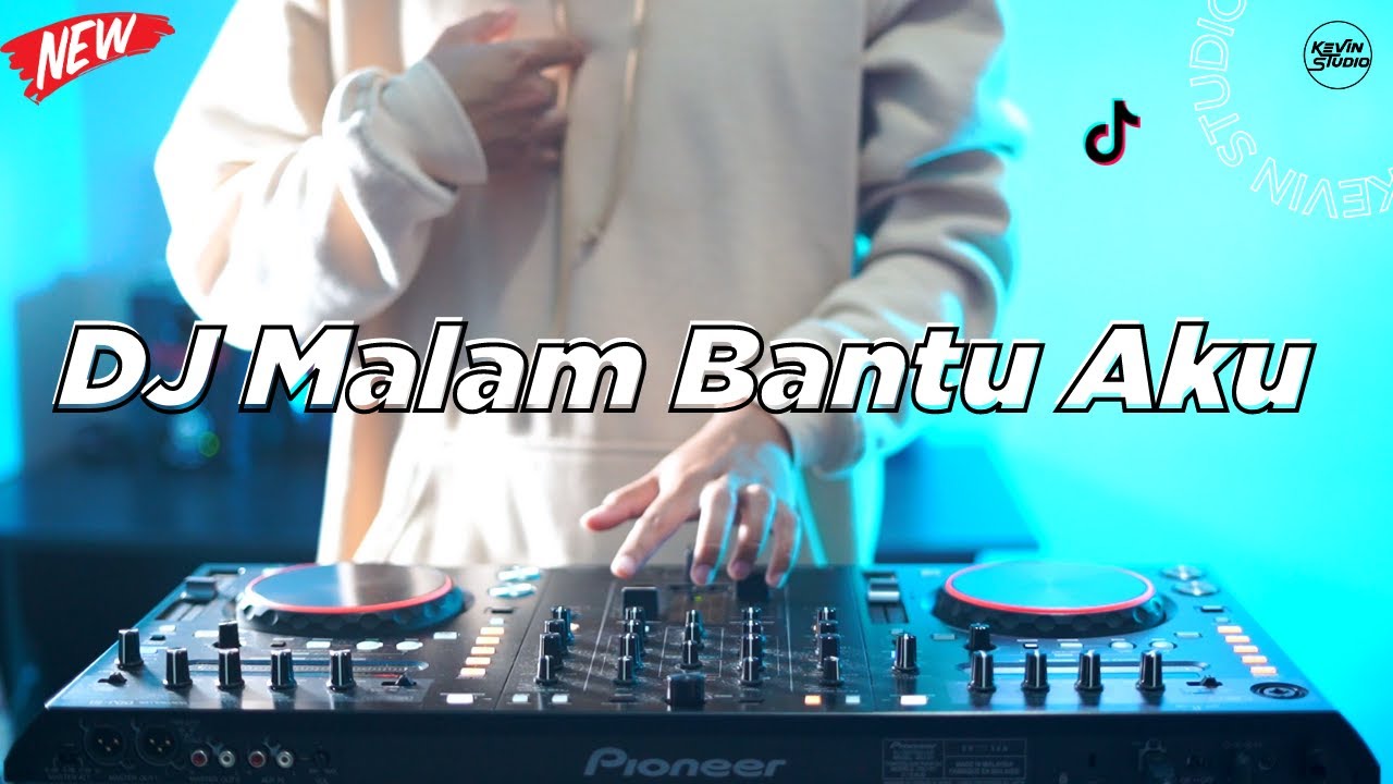 DJ MALAM BANTU AKU TUK LULUHKAN DIA VIRAL TIKTOK REMIX TERBARU 2022 | DJ SEMATA KARENA MU (DJ KEVIN)