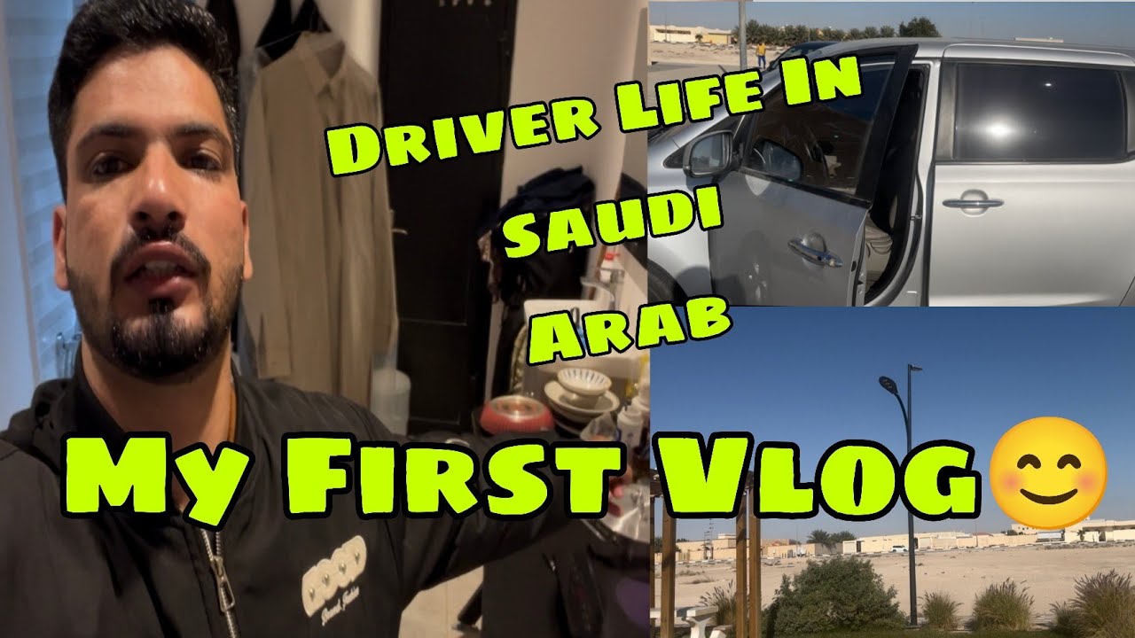 Driver life in saudi Arabi|My first vlog|Driver in saudi Arabia 🇸🇦