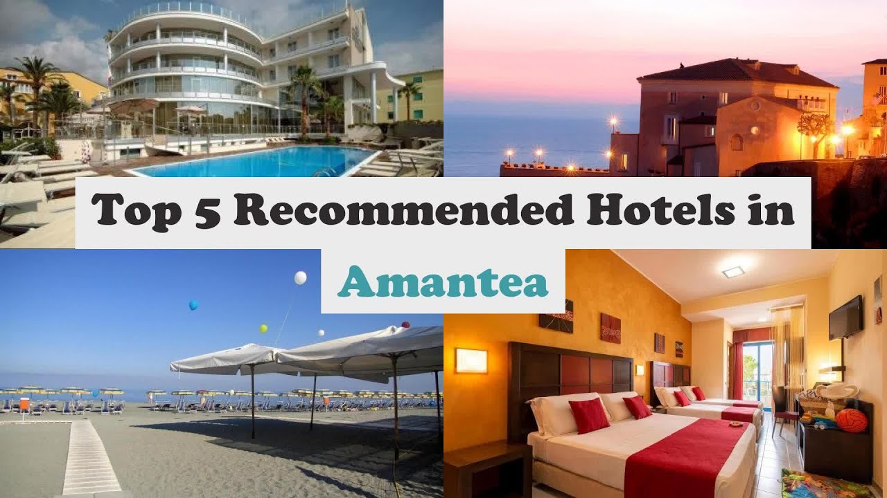 Top 5 Recommended Hotels In Amantea | Best Hotels In Amantea