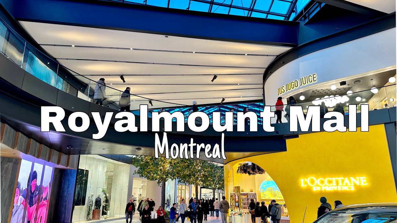 ROYALMOUNT MALL Montreal