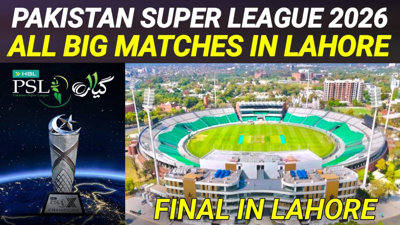 PSL 11 Final in Lahore | PSL 11 Updates | PSL 2026