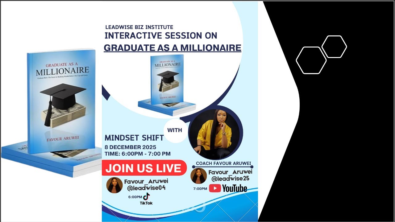 Interactive Session: Graduate As A Millionaire