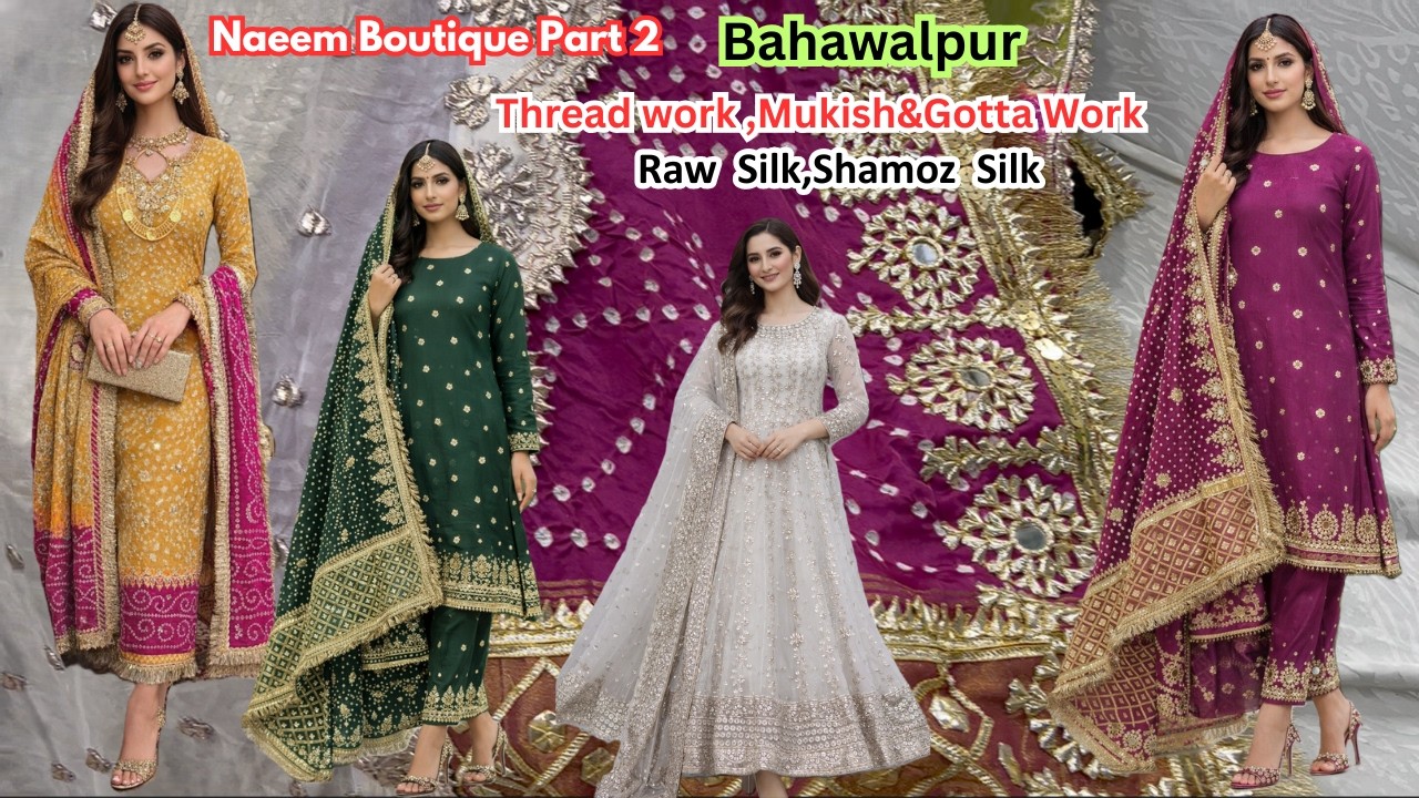 Trending Handwork Dresses in Bahawalpur | Mukesh, Kamdani, Gota Work