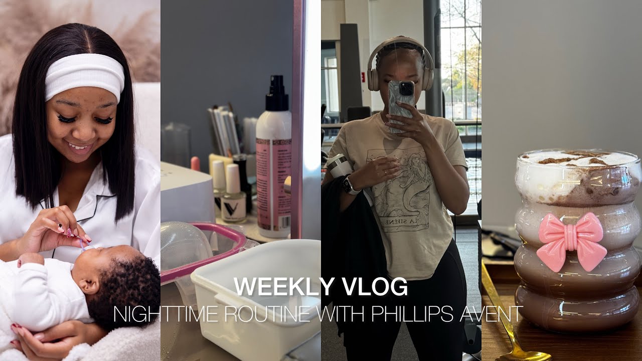#weeklyvlog | Nighttime Routine with Phillips Avent | Home Updates | Maintenance