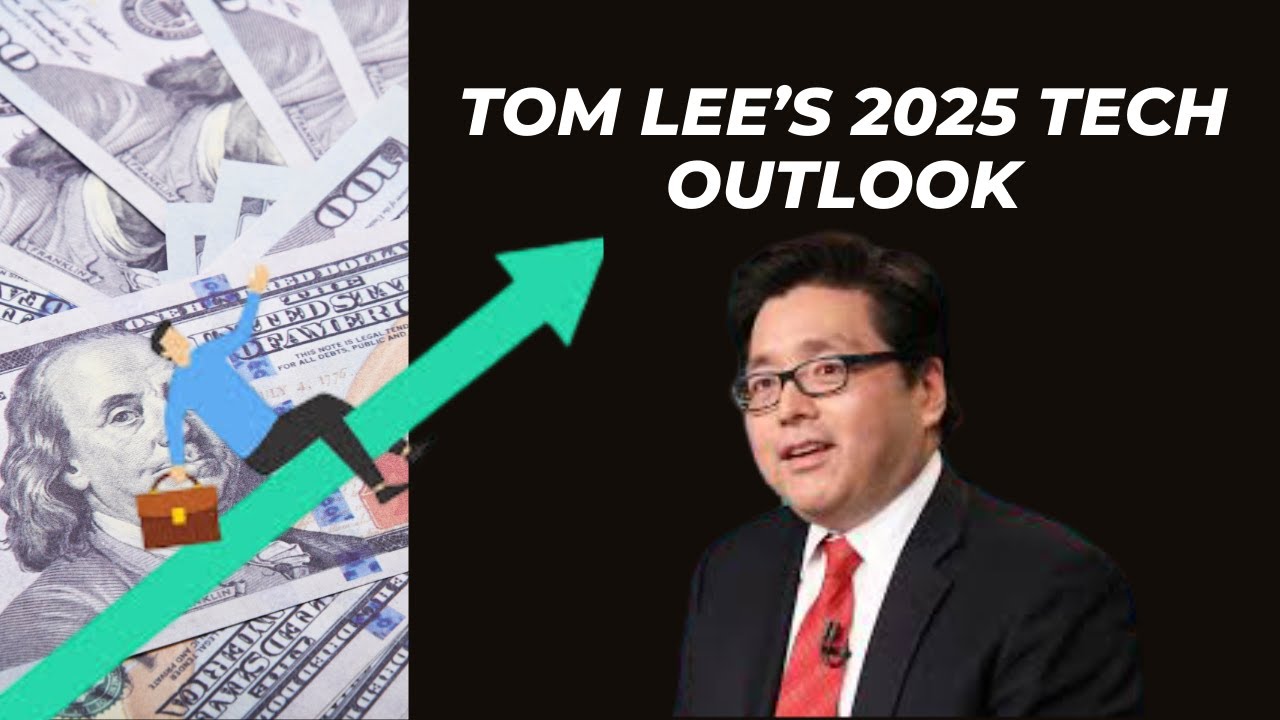Tom Lee&rsquo;s Top Tech Stock Picks for 2025: Where He Sees the Best Opportunities