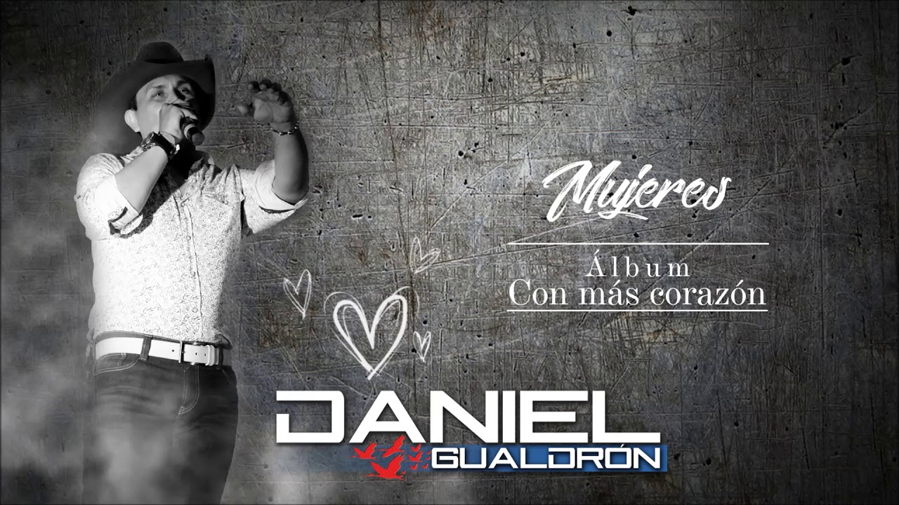 Daniel Gualdr&oacute;n - Mujeres (Audio)