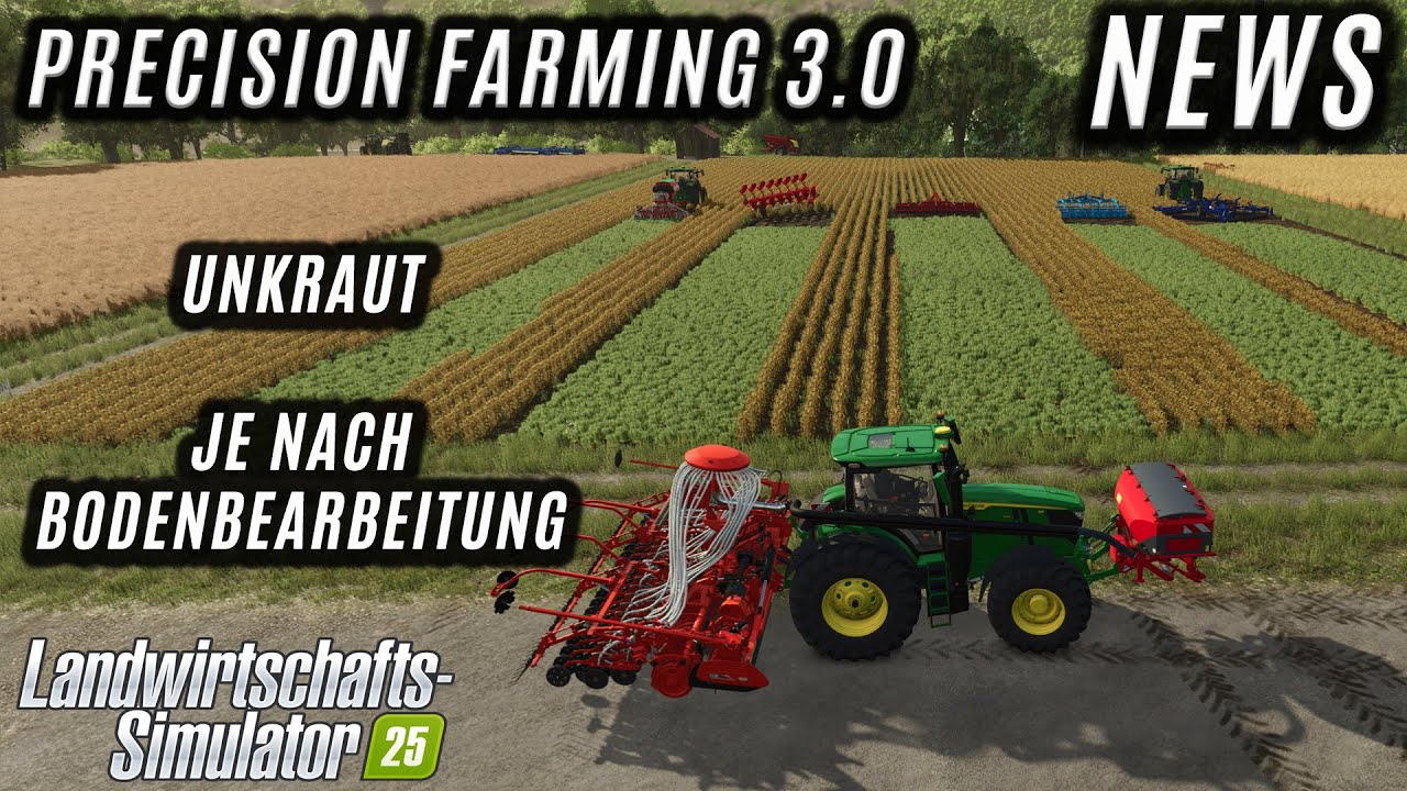 LS25 Precision Farming Test - Auswirkung von der Aussaatart auf das Unkrautwachstum!