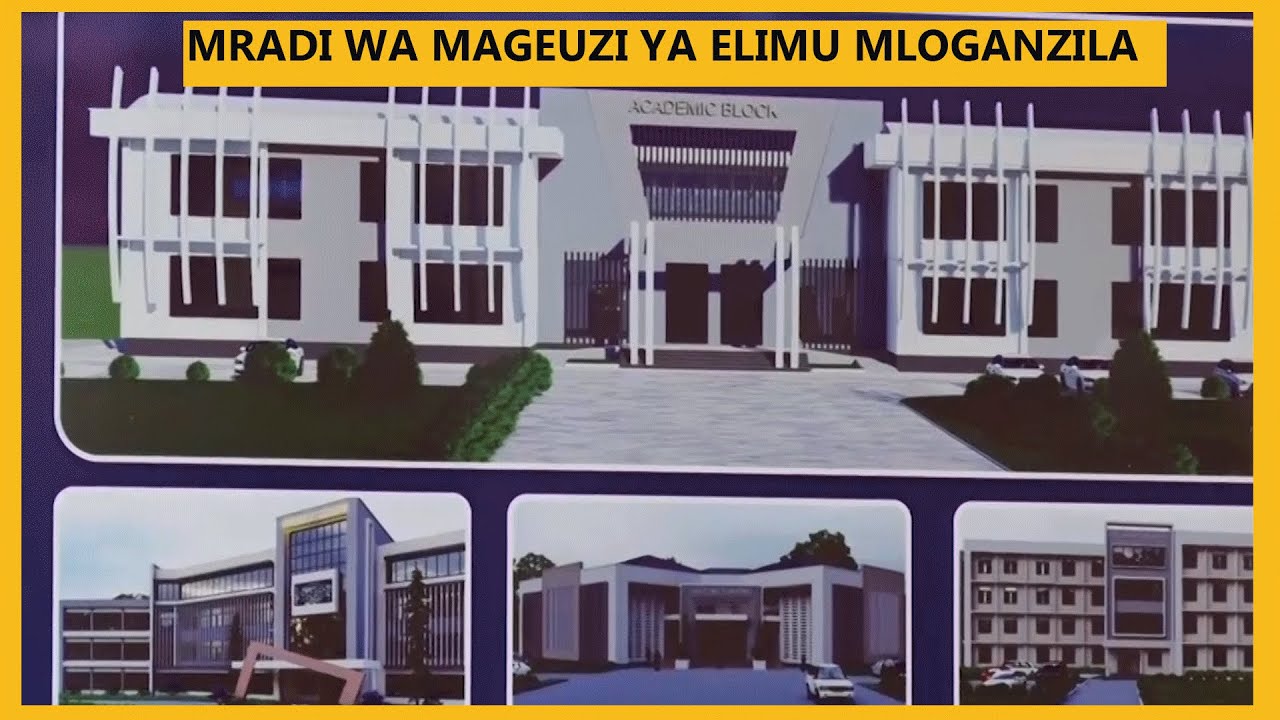 MRADI WA MAGEUZI YA ELIMU MLOGANZILA WAFIKIA HATUA HII