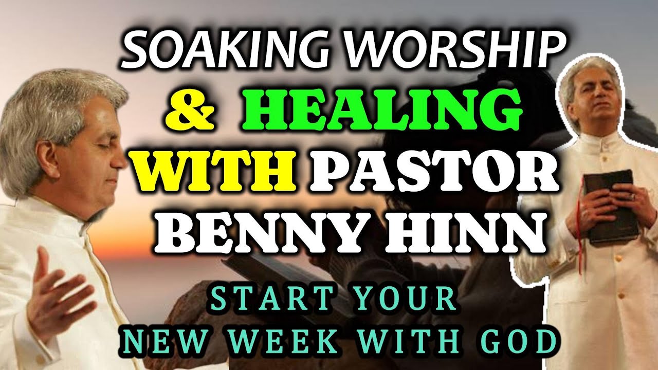 1 HOUR SOAKING WORSHIP AND HEALING PRAYERS WITH PASTOR BENNY HINN