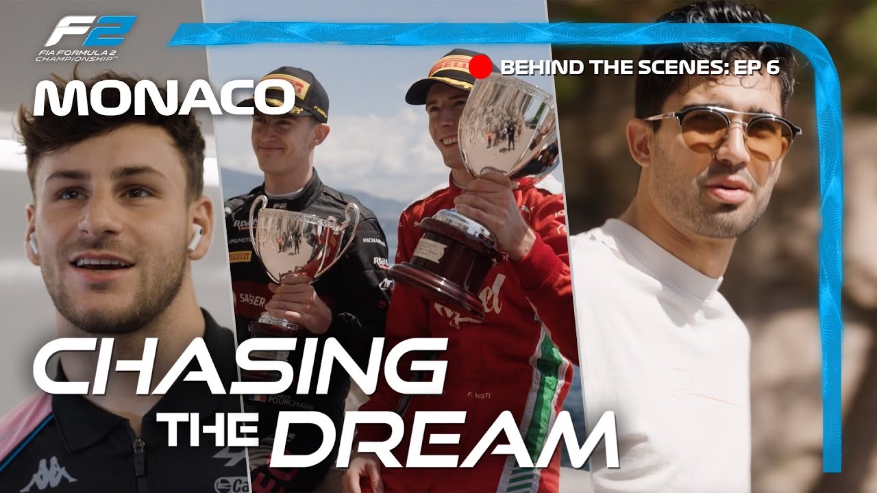 Chasing The Dream: The Magic Of Monaco | Behind The Scenes F2 | 2023 Monaco Grand Prix