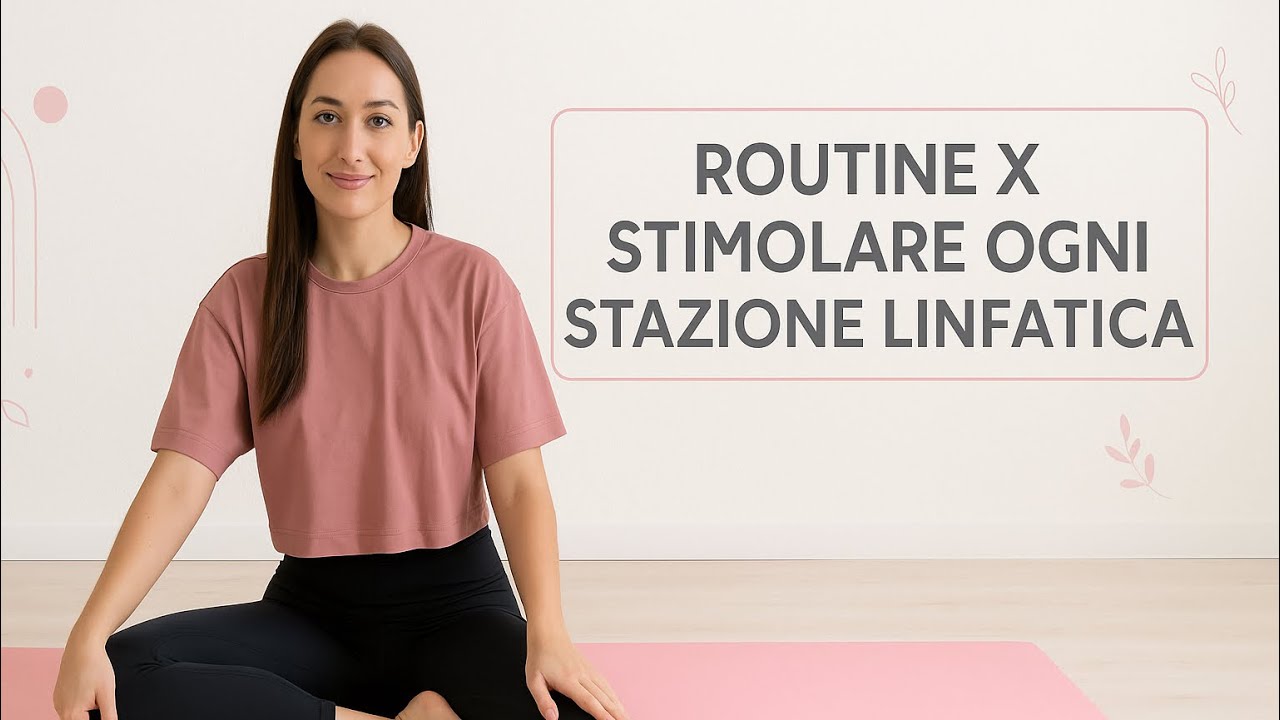Routine di Sblocco Linfatico