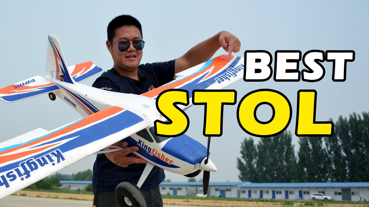 BEST STOL RC AIRCRAFT，FMS Kingfisher，短距起降性能最好的航模飞机，翠鸟飞行测评