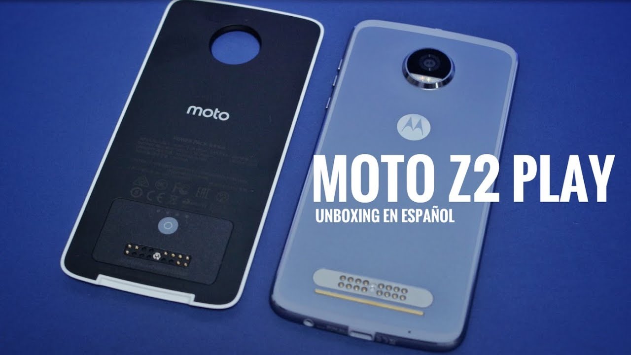 Unboxing: MOTO Z2 PLAY (en español)