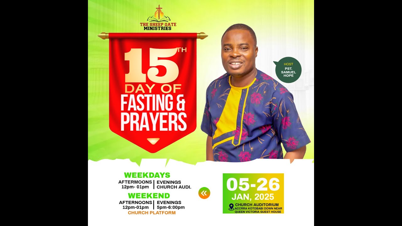 Day 15/Fasting And Prayers/Pst Samuel Hope