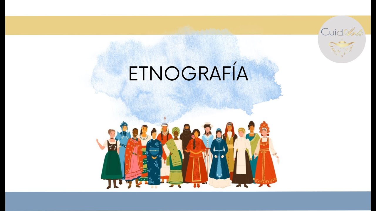 Etnograf&iacute;a