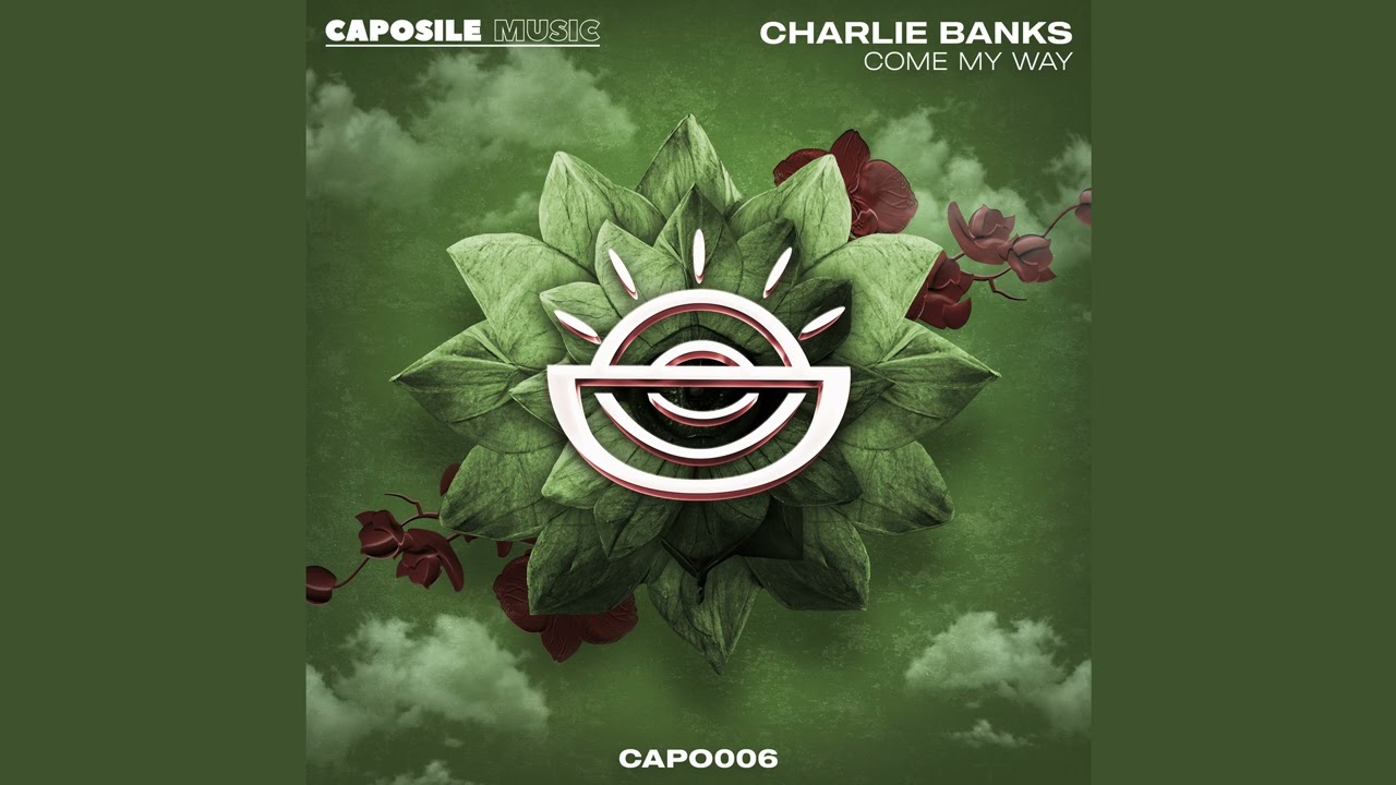 Charlie Banks - Your Love [CAPO006]