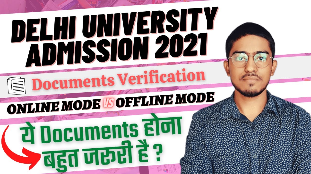 Documents Required For Delhi University Admission 2021 || DU Documents verification ||