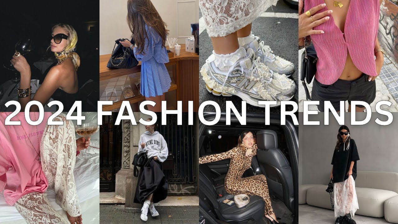 2024 Fashion Trends According to Social Media