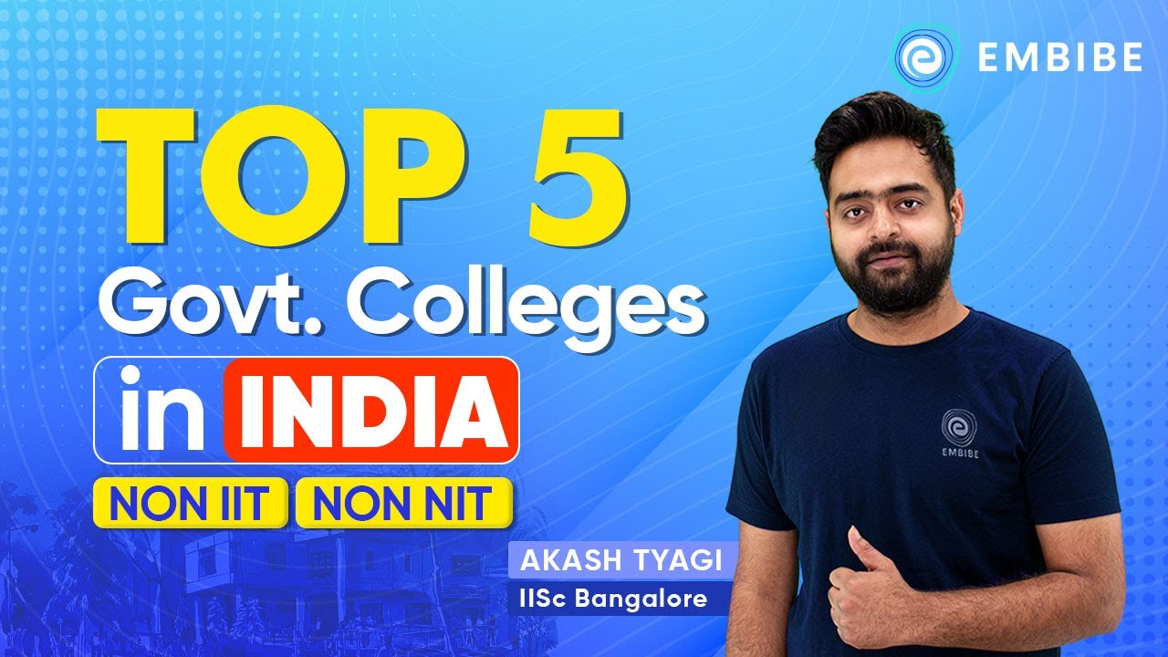 Top 5 Government Engineering Colleges in India 2022 with placement Packages | Akash Tyagi | Embibe