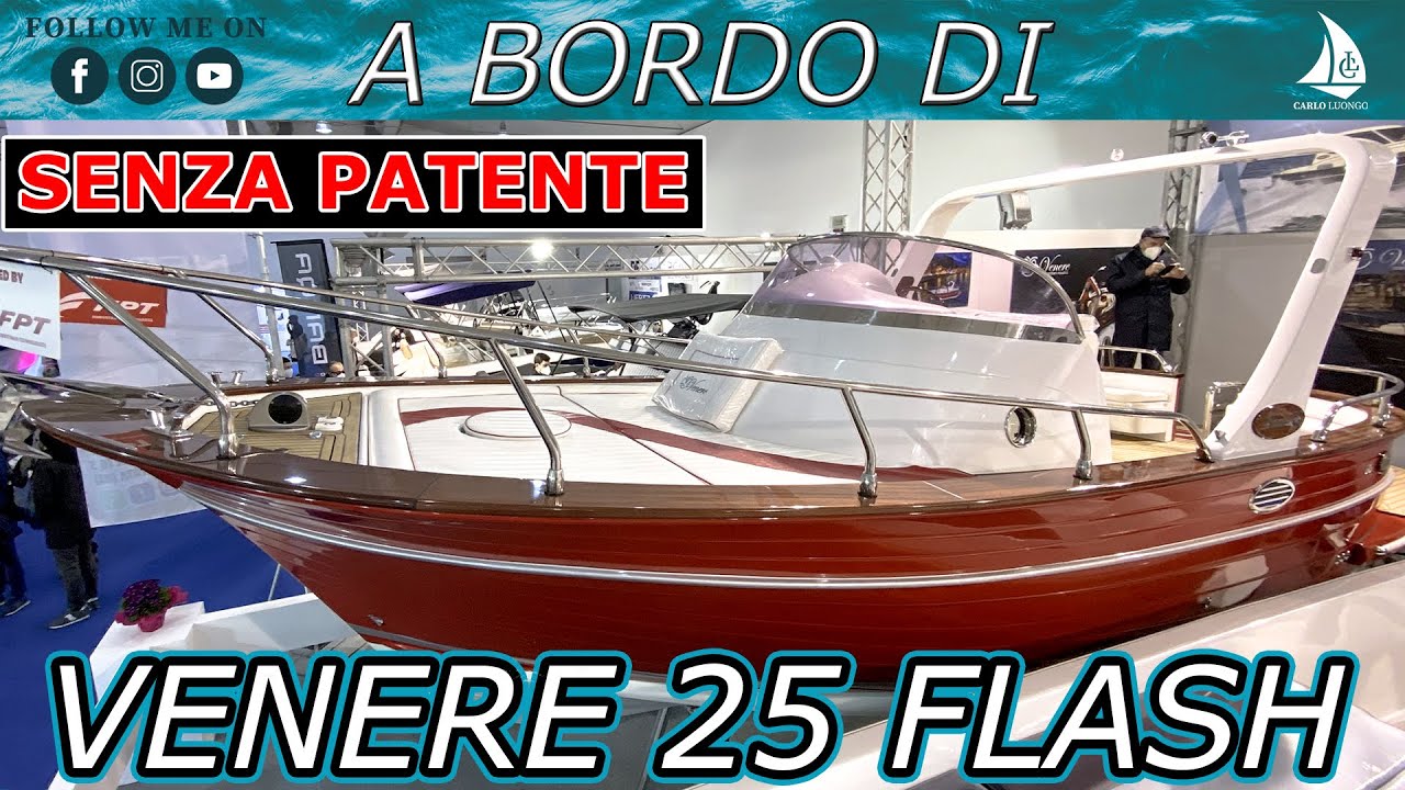 A bordo di Venere 25 Flash - SENZA PATENTE