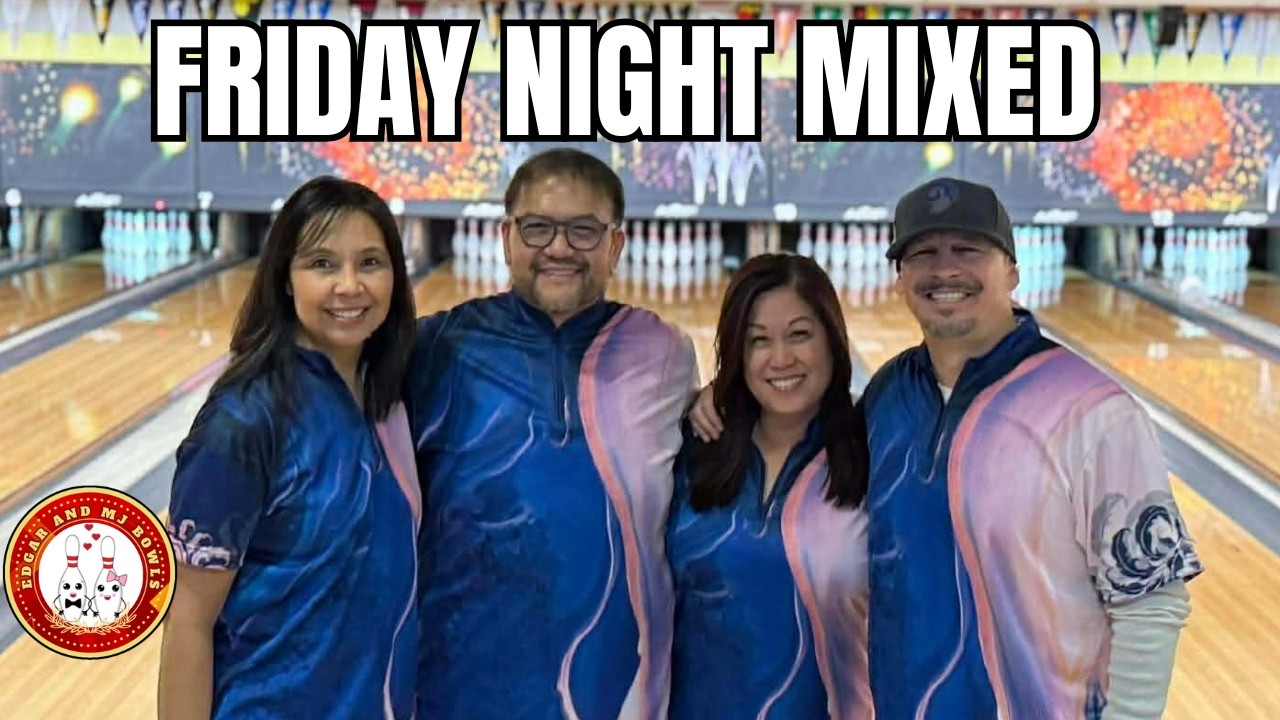 Friday Night Mixed LIVE | Admiral Robinson | San Diego | #edgarandmjbowls #leaguebowling
