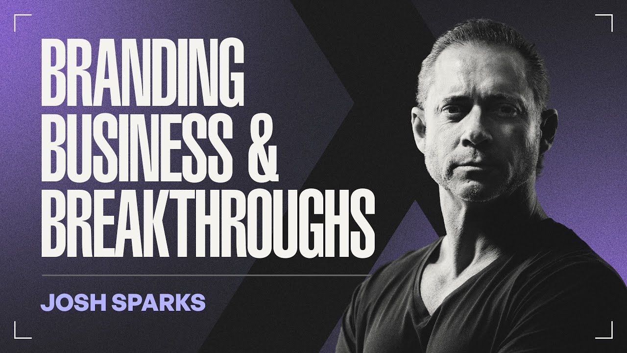 Billion-Dollar Brand Strategies: The Power of Consistency and Strategic Clarity | Josh Sparks