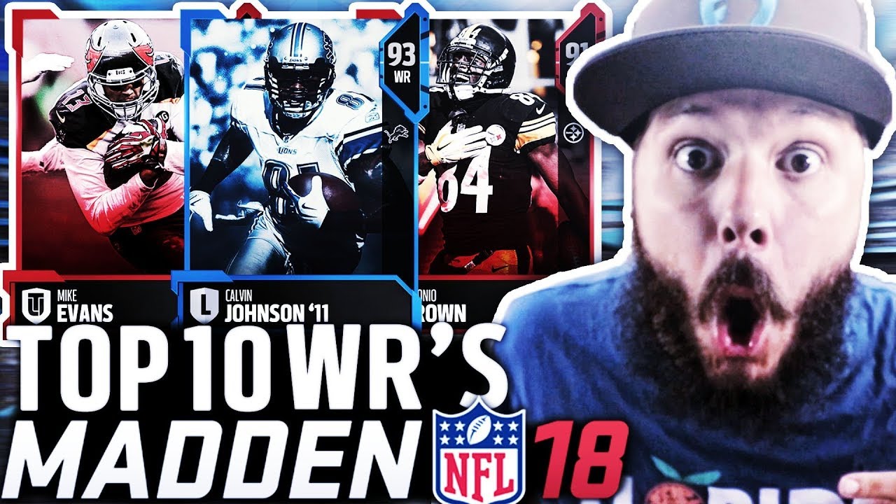 MADDEN 18 ULTIMATE TEAM!! MY TOP TEN WIDE RECEIVERS