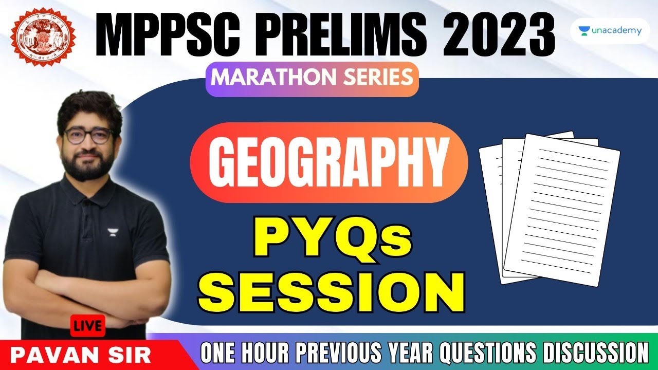 Geography PYQs Session | MPPSC Prelims 2023 | Marathon Series | Pavan Sir | Unacademy MPPSC & VYAPAM