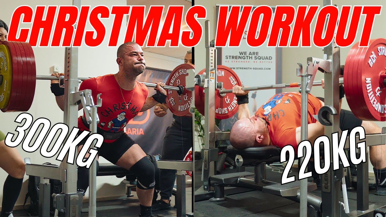 Christmas Workout - Squat / Bench
