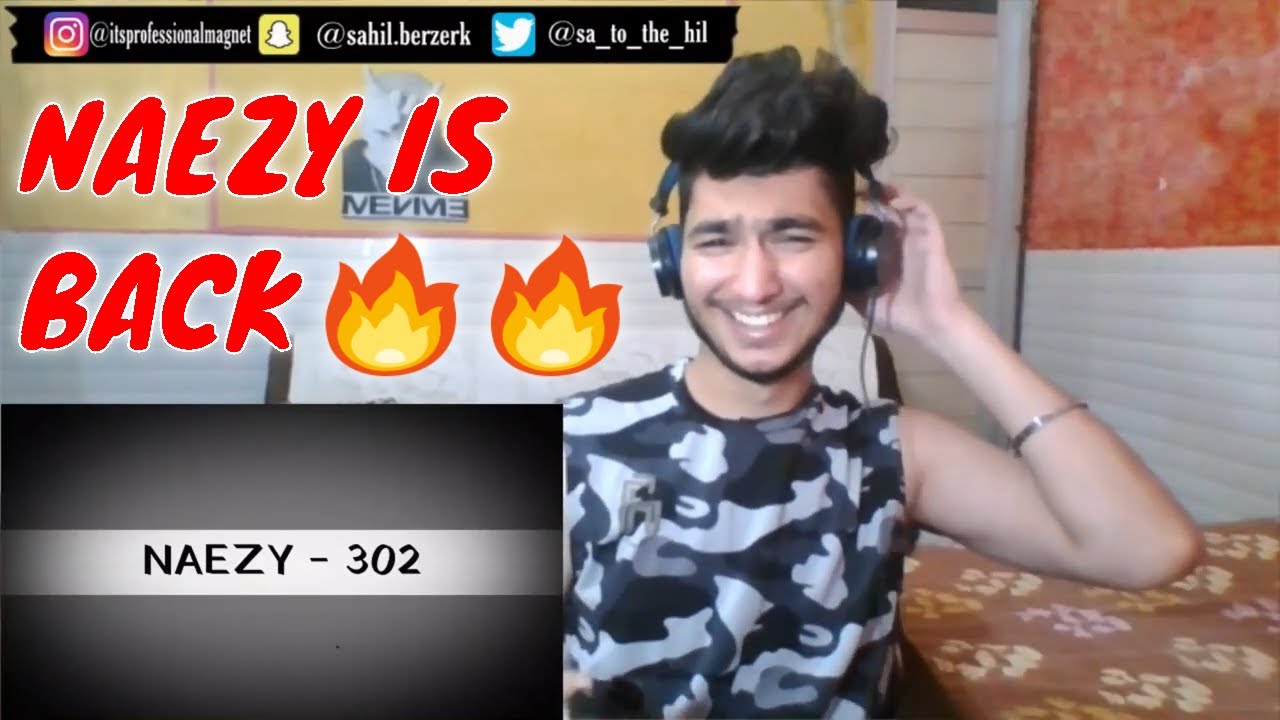 NAEZY - 302 | Official Audio | REACTION | PROFESSIONAL MAGNET |