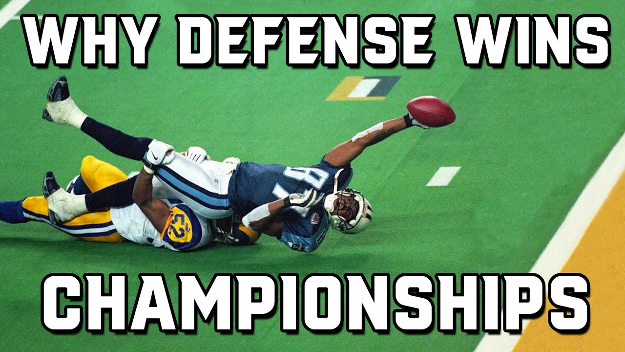 Why Defense Wins Championships