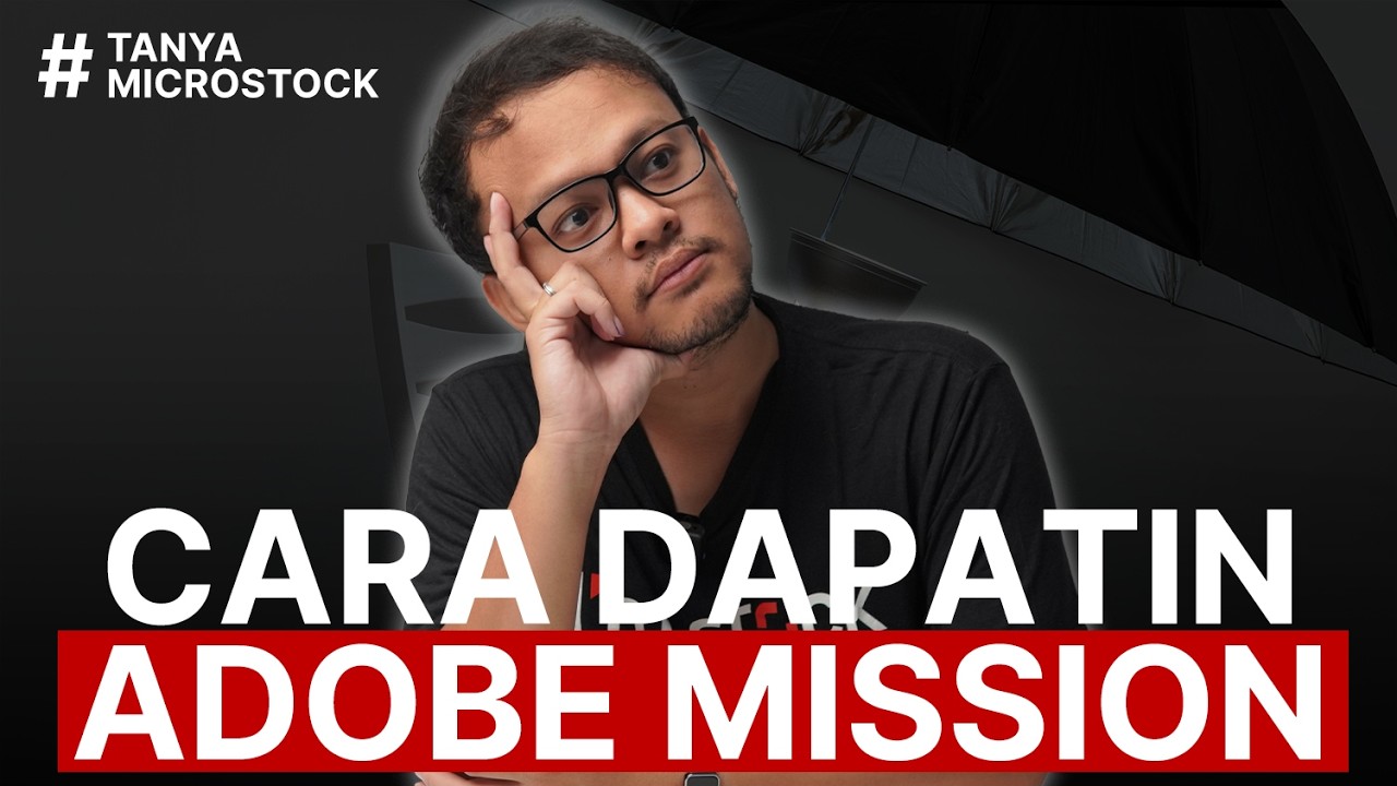 Gimana Cara Dapat Adobe Mission? | #TanyaMicrostock 1