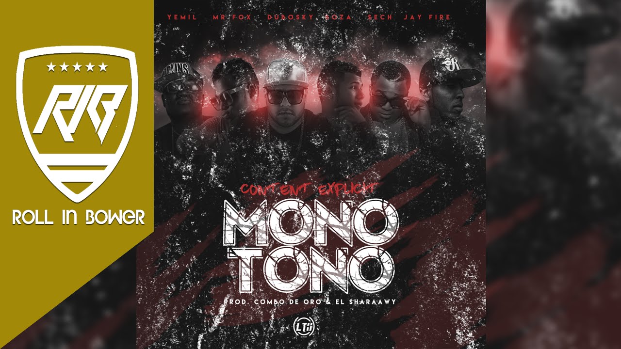 Mon&oacute;tono - Boza, Dubosky, Yemil, Mr Fox, Sech & Jay Fire [Official Audio]