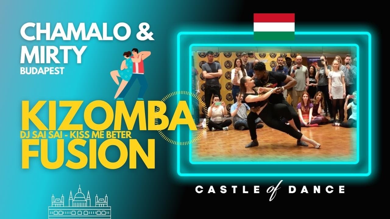 Chamalo & Mirty in BUDAPEST (Kizomba fusion)