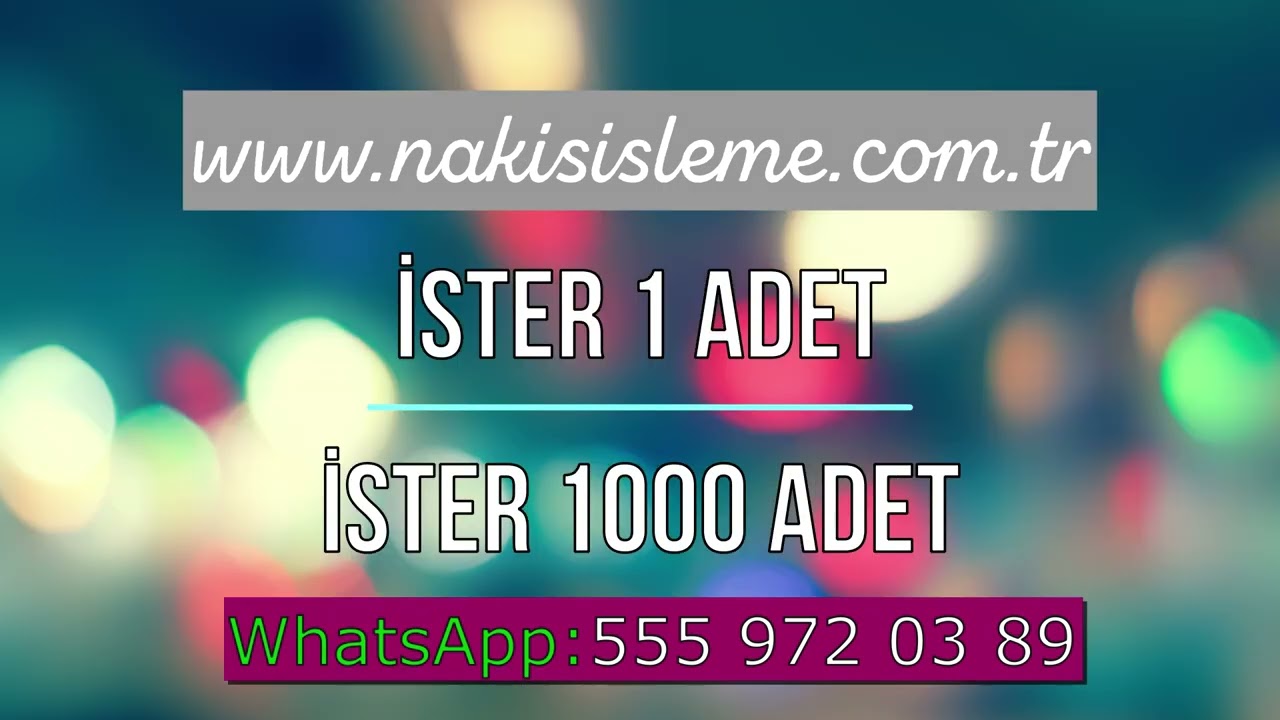 Nakış İşleme - www.nakisisleme.com.tr - www.adresinizeteslim.com