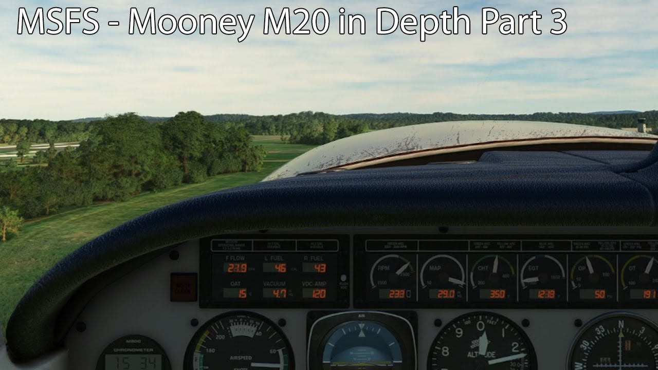 MSFS - Mooney M20 in Depth Part 3