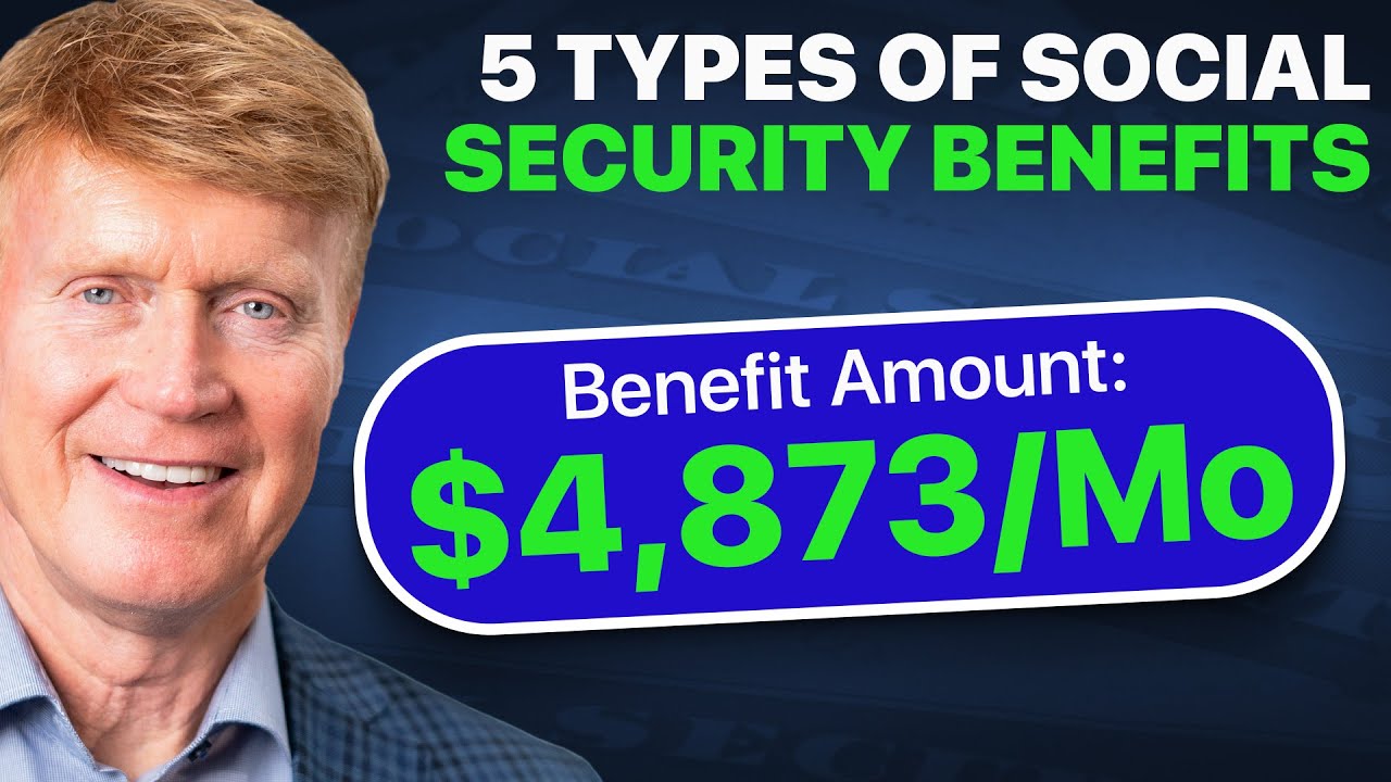 The 5 Types of Social Security Benefits - What Do You Qualify For? 🤔