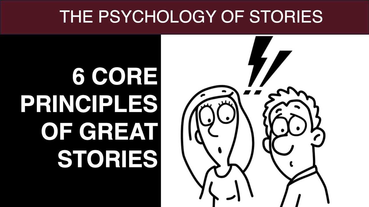 The Science of Storytelling (6 Core Principles)