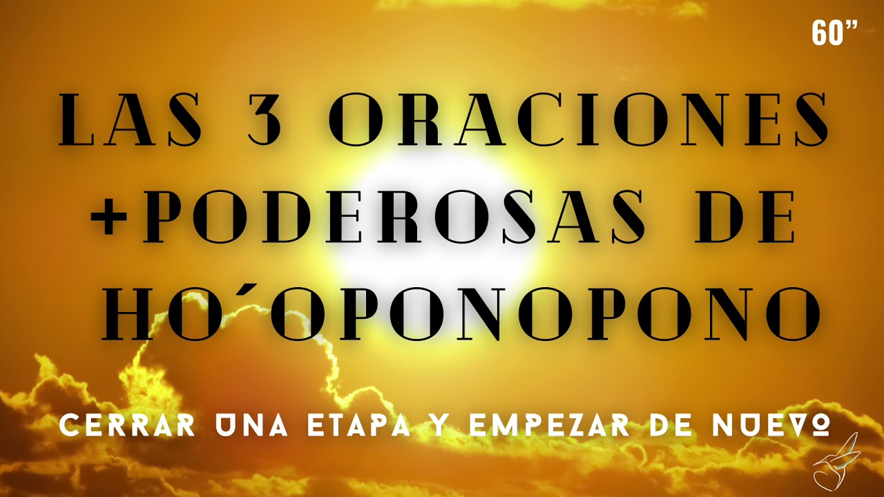 Las ORACIONES MAS PODEROSAS de HO´OPONOPONO 🙏 MEDITACIÓN guiada CERRAR CICLOS NUEVOS COMIENZOS